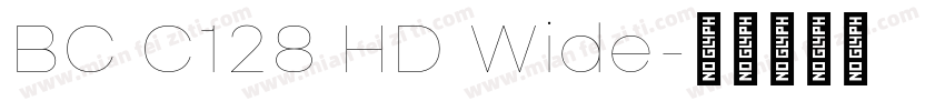 BC C128 HD Wide字体转换